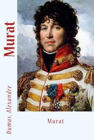 Knjiga Murat Dumas Alexandre