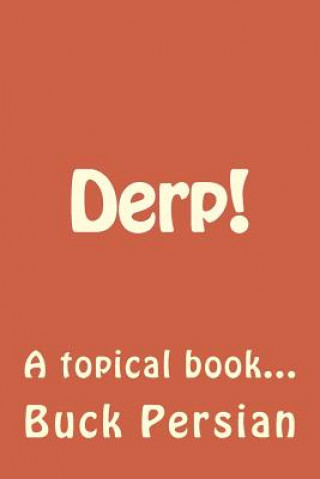 Knjiga Derp! Buck Persian