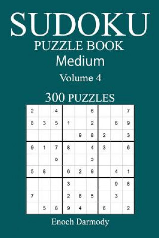 Könyv 300 Medium Sudoku Puzzle Book: Volume 4 Enoch Darmody