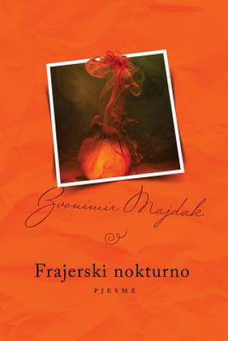 Kniha Frajerski Nokturno: Serbian Edition Zvonimir Majdak