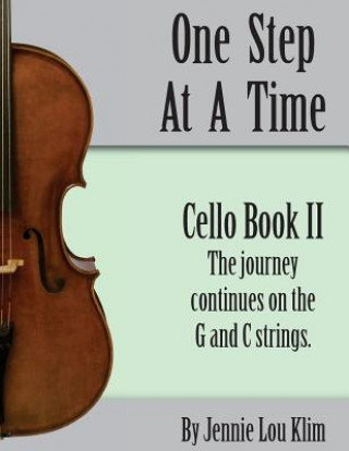 Könyv One Step At A Time: Cello Book II Jennie Lou Klim