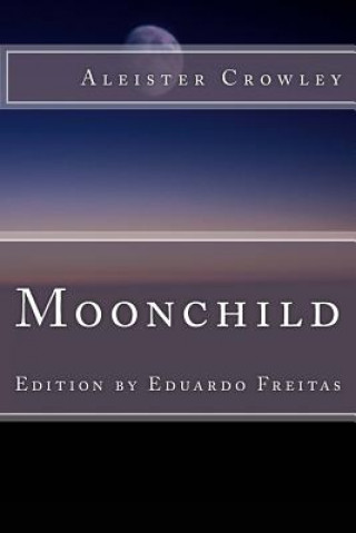 Kniha Moonchild Aleister Crowley