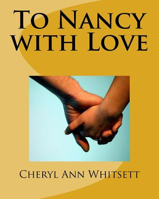 Knjiga To Nancy with Love Cheryl Ann Whitsett