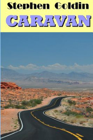 Libro Caravan (Large Print Edition) Stephen Goldin