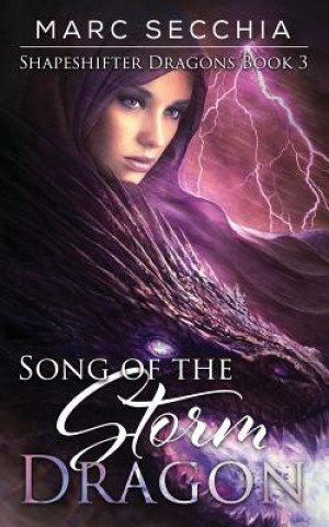 Książka Song of the Storm Dragon Marc Secchia