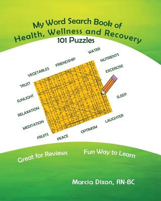 Książka My Word Search Book On Health, Wellness and Recovery Marcia a Dixon