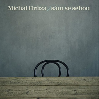 Audio Michal Hrůza: Sám se sebou - CD Michal Hrůza