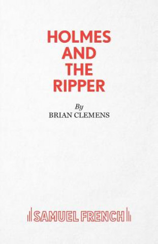 Kniha Holmes and the Ripper Brian Clemens