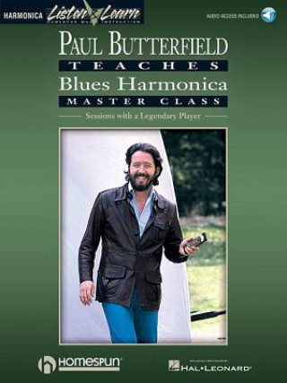Carte Paul Butterfield - Blues Harmonica Master Class: Book/Online Audio [With CD] Paul Butterfield