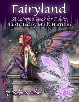 Kniha Fairyland - A Coloring Book For Adults Molly Harrison