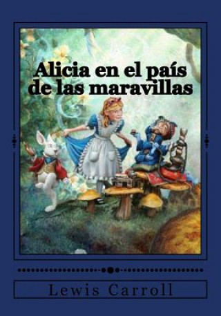 Carte Alicia en el país de las maravillas Lewis Carroll