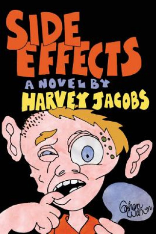 Knjiga Side Effects Harvey Jacobs