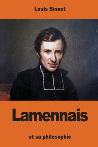 Kniha Lamennais: et sa philosophie Louis Binaut