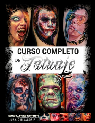 Könyv Curso Completo de Tatuaje Juanjo Hoces Belagoria