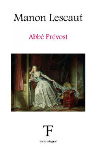 Kniha Manon Lescaut ABBE Prevost