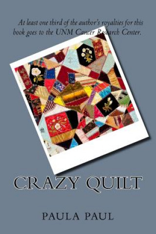 Knjiga Crazy Quilt Paula Paul