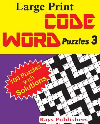 Knjiga Large Print Code Word Puzzles 3 Rays Publishers