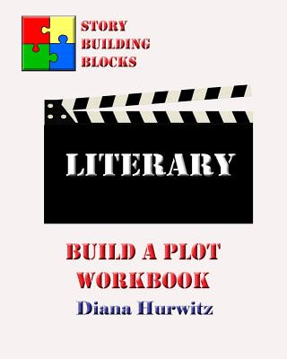 Book Literary: Build A Plot Workbook Diana Hurwitz