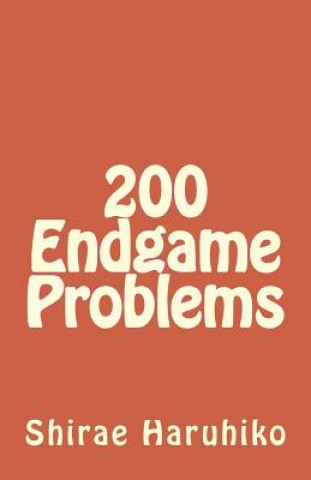 Book 200 Endgame Problems Shirae Haruhiko