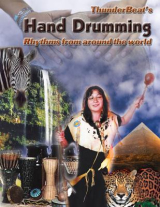 Livro Hand Drumming: Rhythms From Around The World Devara Thunderbeat