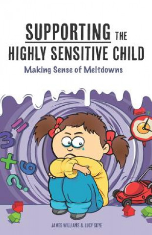 Book Supporting the Highly Sensitive Child James Williams