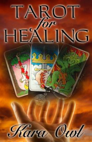 Buch Tarot for Healing Kara Owl