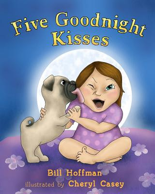 Könyv Five Goodnight Kisses Bill Hoffman