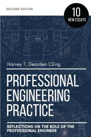 Knjiga Professional Engineering Practice (2nd Ed.) Harvey T Dearden