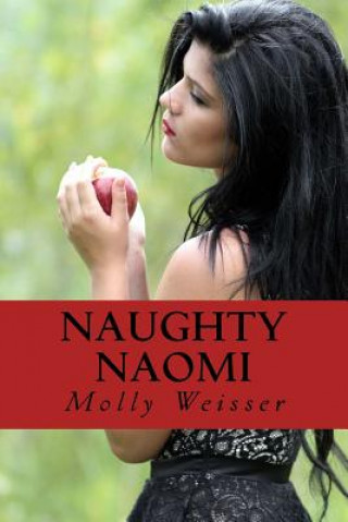 Book Naughty Naomi: A Big Handsome Man Romance Molly Weisser