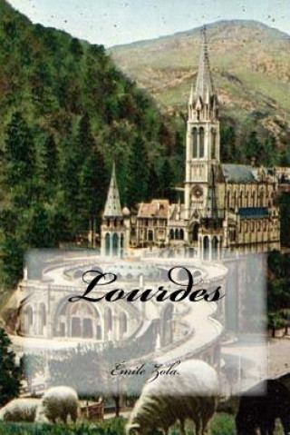 Kniha Lourdes Emile Zola