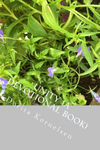 Книга Unity (A Devotional Book) Dorita Lynn Kornelsen
