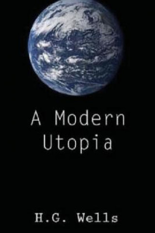 Knjiga A Modern Utopia H G Wells