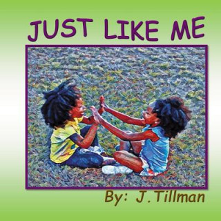 Knjiga Just Like Me J Tillman