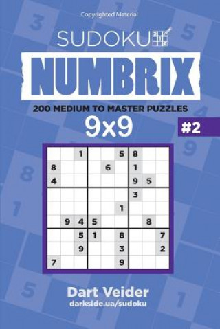 Kniha Sudoku - 200 Medium to Master Puzzles 9x9 (Volume 2) Dart Veider