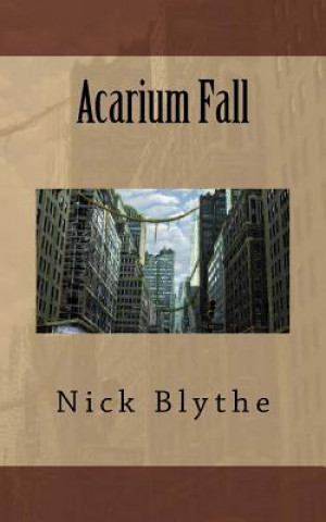 Book Acarium Fall Nick Blythe