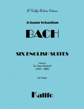 Livre Six English Suites Johann Sebastian Bach