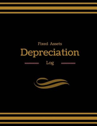 Книга Fixed Assets Depreciation Log Elizabeth S R M Cole