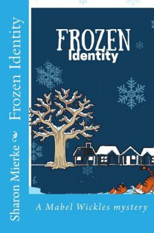 Book Frozen Identity Sharon Mierke