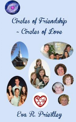 Kniha Circles of Friendship - Circles of Love Eva R Priestley