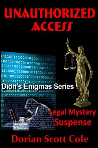 Knjiga Unauthorized Access Dorian Scott Cole