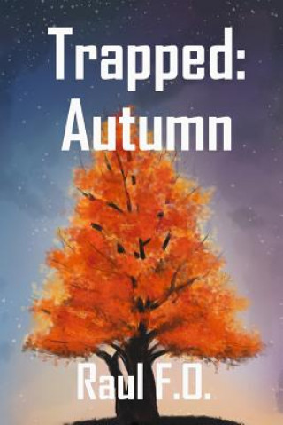 Libro Trapped: Autumn Raul O F