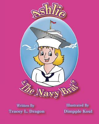 Kniha Ashlie The Navy Brat Tracey L Dragon