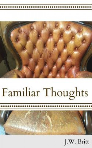 Knjiga Familiar Thoughts Jason W Britt