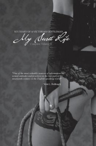 Buch My Secret Life: Sex Diary of a Victorian Gentlemen - Volume II Anonymous