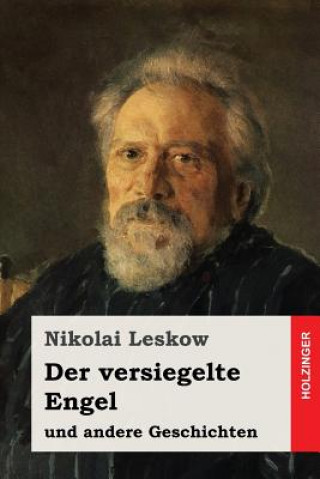 Kniha Der versiegelte Engel: und andere Geschichten Nikolai Leskow