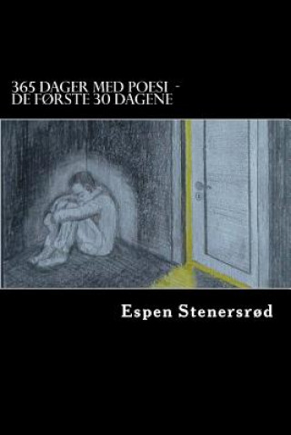 Kniha 365 dager med poesi: De f?rste 30 dagene Espen Stenersrod