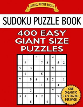 Kniha Sudoku Puzzle Book 400 EASY Giant Size Puzzles: One Gigantic Puzzle Per Letter Size Page Sudoku Puzzle Books