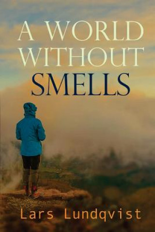 Buch world without smells Lars Lundqvist