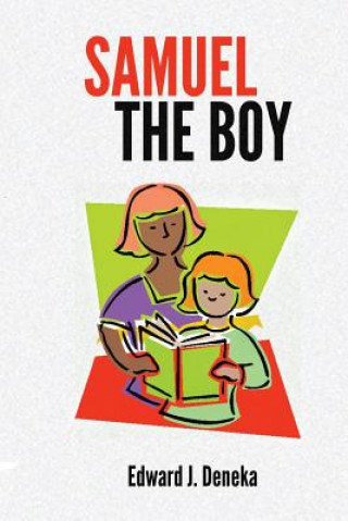 Libro Samuel the Boy MR Edward J Deneka