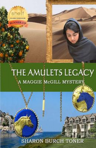 Książka The Amulets Legacy: A Maggie McGill Mystery Sharon Burch Toner